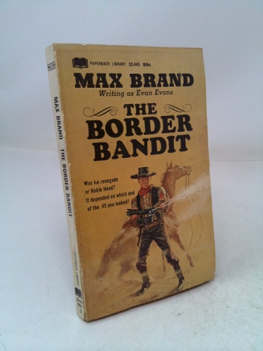 The Border Bandit