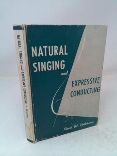 Natural Singing and Expressive Conducting
