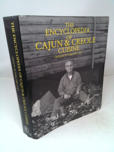 The Encyclopedia of Cajun & Creole Cuisine