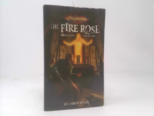 The Fire Rose