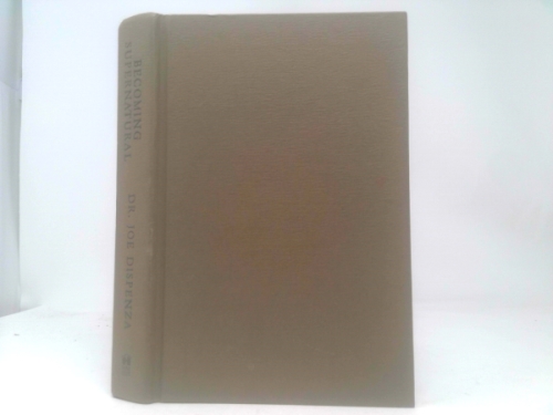 Becoming Supernatural: How Common People Are Doing the Uncommon