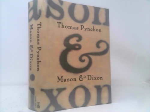 Mason & Dixon: A Novel