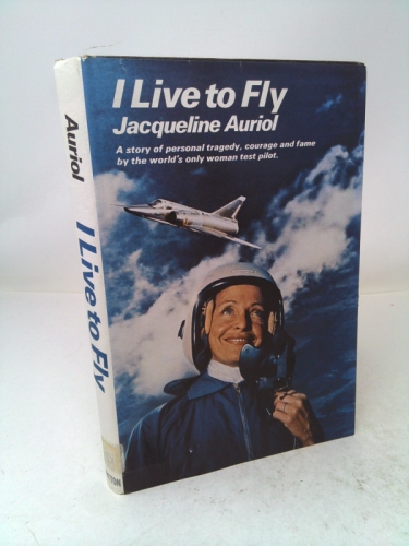 I Live to Fly