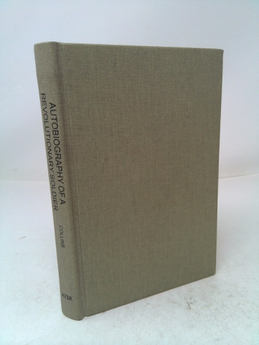 Autobiography of a Revolutionary Soldier (Works of Joan Grant)