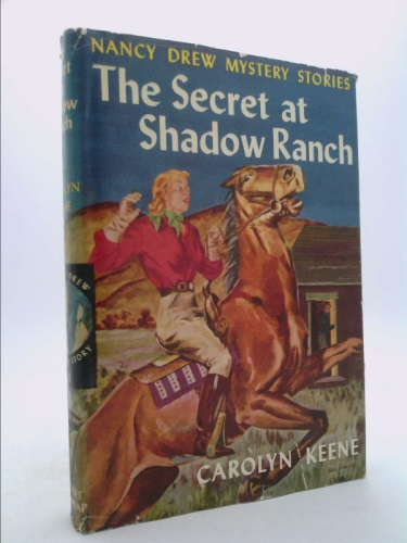 The Secret at Shadow Ranch (Nancy Drew, Book 5)