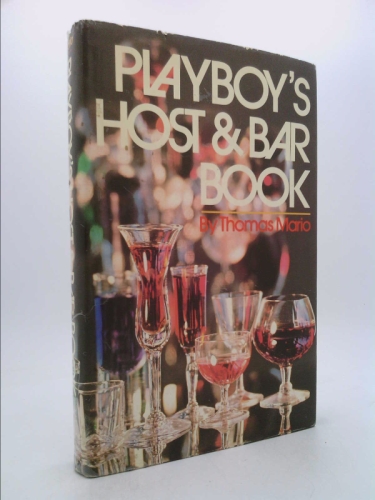 Playboy's Host & Bar Book