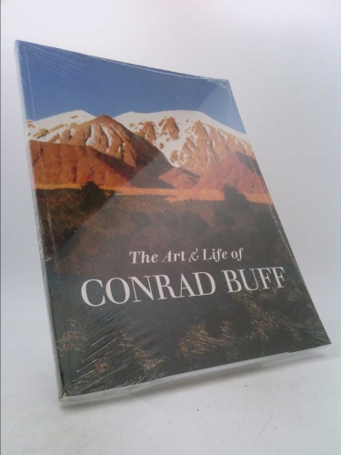 The Art & Life of Conrad Buff