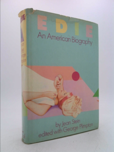 Edie: An American Biography