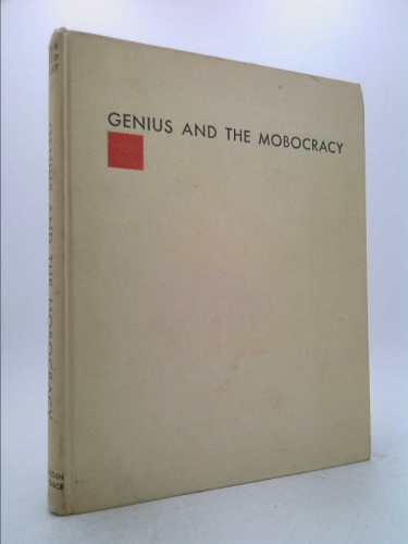 Genius and the Mobocracy.