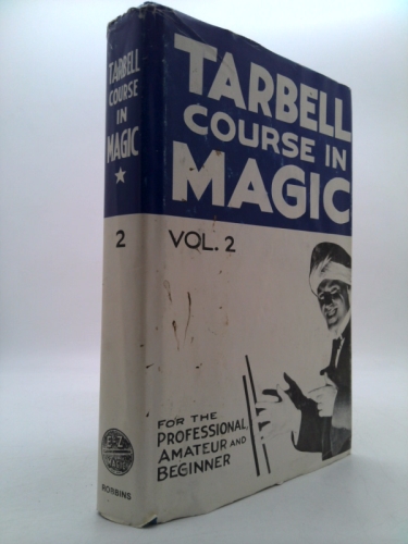 Tarbell Course in Magic, Volume 2