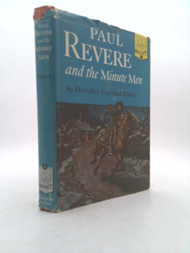 PAUL REVERE AND THE MINUTE MEN [Landmark Book Series].