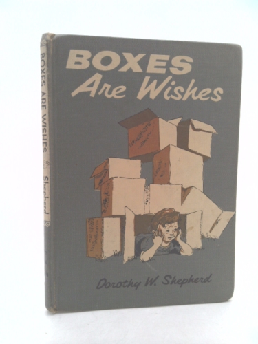 BOXES ARE WISHES