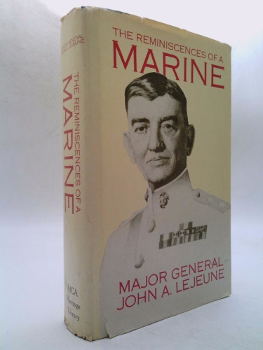 The Reminiscences of a Marine