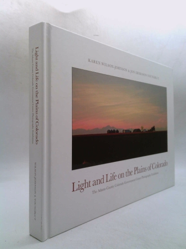 Light and Life on the Plains of Colorado : The Adams County Colorado Government Center Photography Exhibition