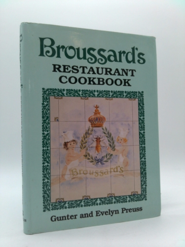 Broussard's Restaurant Cookbook (Old)