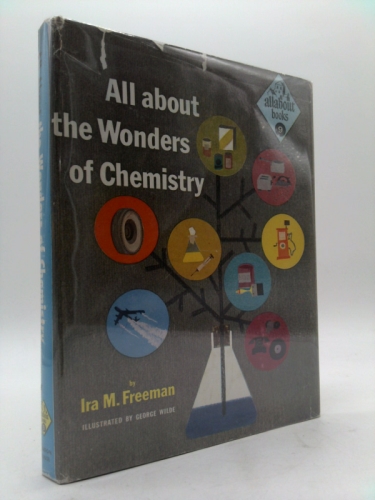 All about the wonders of chemistry; (Allabout books, 9)