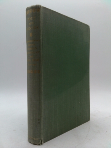 Poet and Painter ; Being the Correspondence Between Gordon Bottomley and Paul Nash 1910-1946