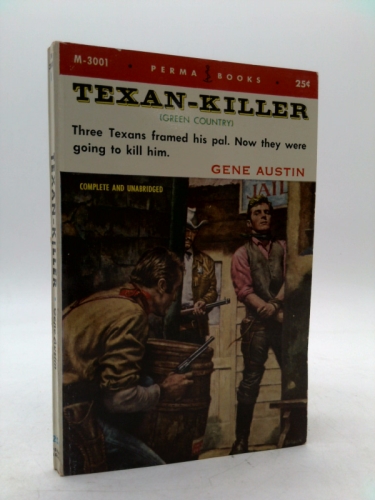 Texan-Killer (Green Country)