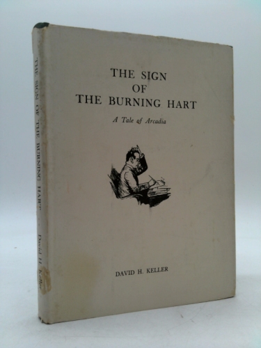 The Sign of The Burning Hart: A Tale of Arcadia