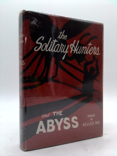 The Solitary Hunters and The Abyss