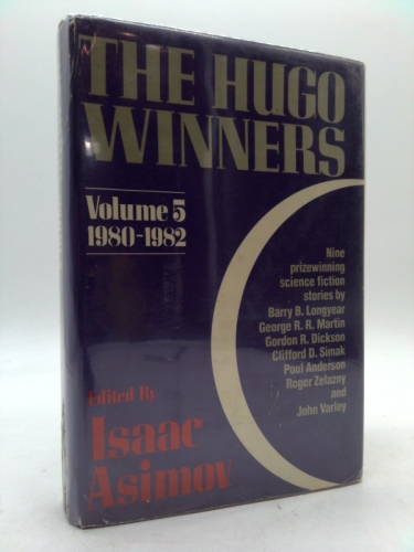 The Hugo Winners, Volume 5: Nine Prizewinning Science Fiction Stories (1980 - 1982)