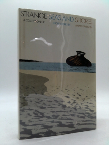 Strange Seas and Shores