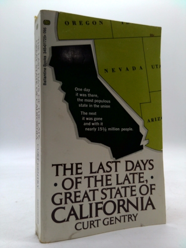 The last days of the late, great State of California