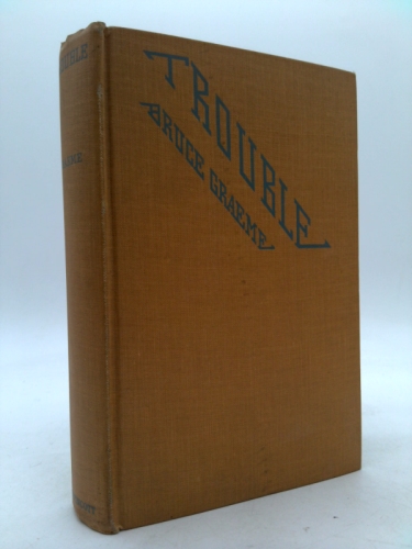 Trouble