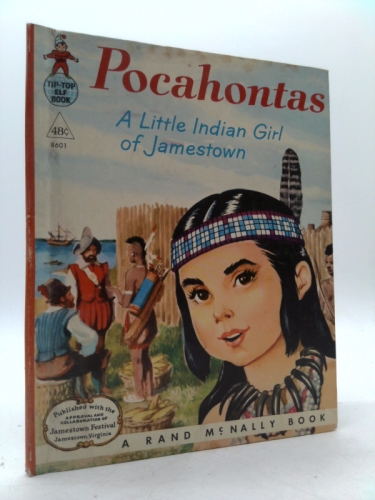 Pocahontas: A Little Indian Girl of Jamestown