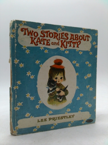 Two Stories About Kate and Kitty