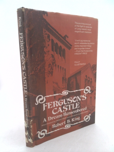 Ferguson's castle: A dream remembered