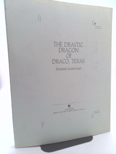 The Drastic Dragon of Draco, Texas