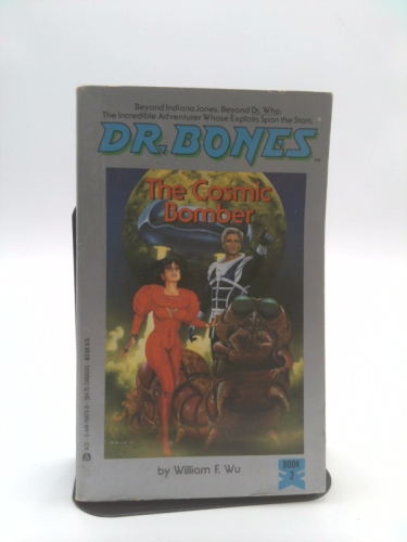 The Cosmic Bomber (Dr. Bones, Book 2)