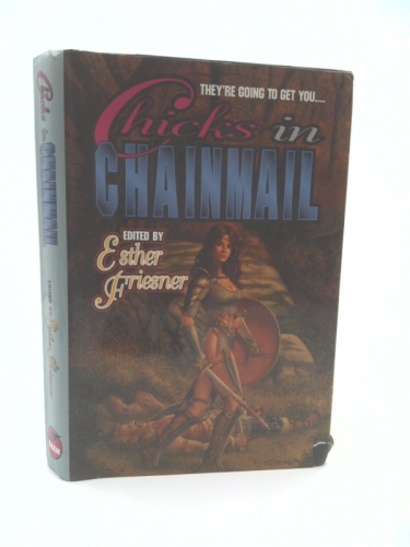 Chicks in Chainmail (Chicks in Chainmail, #1)