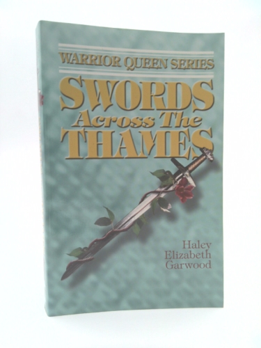 Swords Across the Thames (Warrior Queen Series)