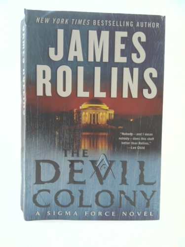 The Devil Colony: A SIGMA Force Novel