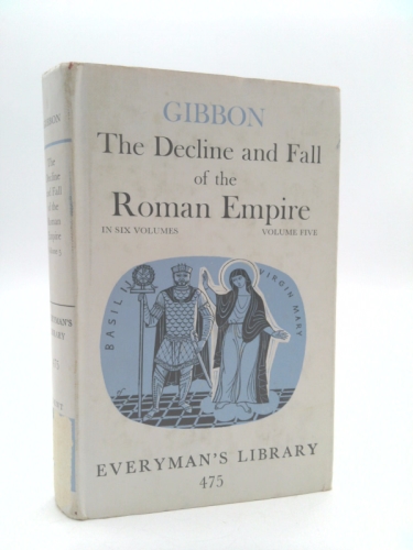 Gibbons Decline and Fall of the Roman Empire Vol 5