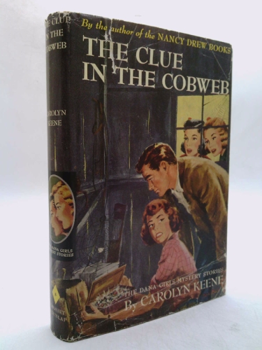 The Clue in the Cobweb (Dana Girls Mystery Stories)