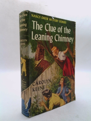 The Clue of the Leaning Chimney (Nancy Drew, Book 26)