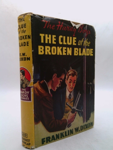 The Clue of the Broken Blade (The Hardy Boys, No. 21)