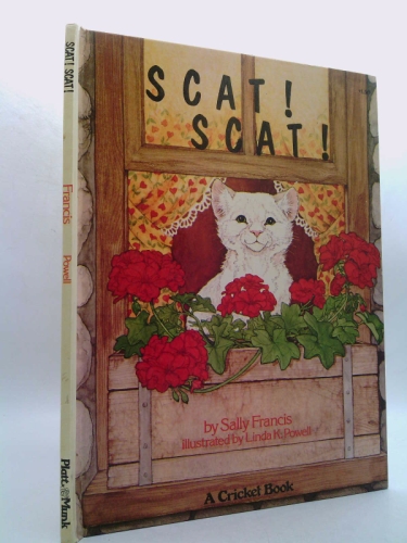 Scat! Scat! A Cricket Book