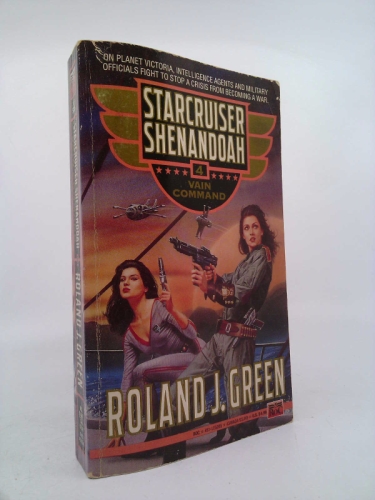 Vain Command (Starcruiser Shenandoah, 4)