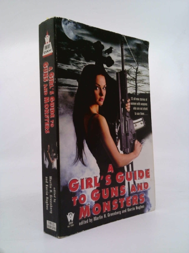 A Girl's Guide to Guns and Monsters