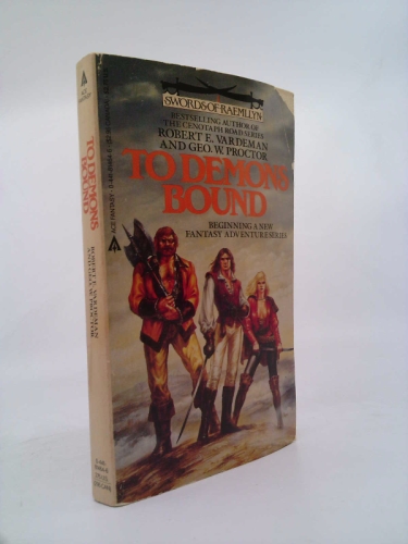 To Demons Bound (Swords of Raemllyn #1)