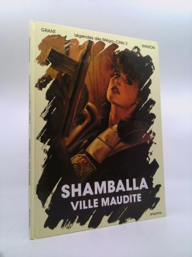 Légendes des Méga-Cités, tome 2 : Shamballa, ville maudite