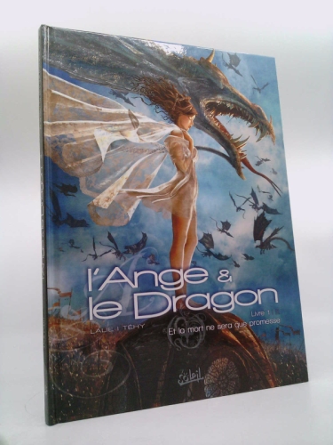 L'Ange et le Dragon, Tome 1 : Et la mort ne sera que promesse