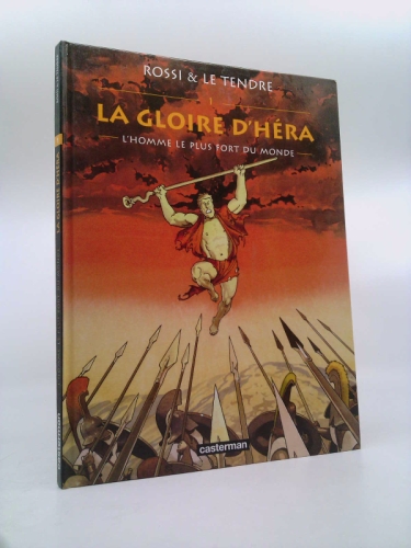 L'homme le plus fort du monde (La Gloire d'Héra, #1)