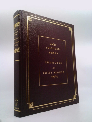 Selected Works of Charlotte and Emily Bronte Book Cover