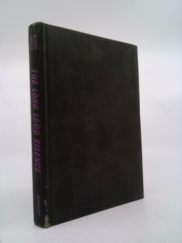 The Long Loud Silence