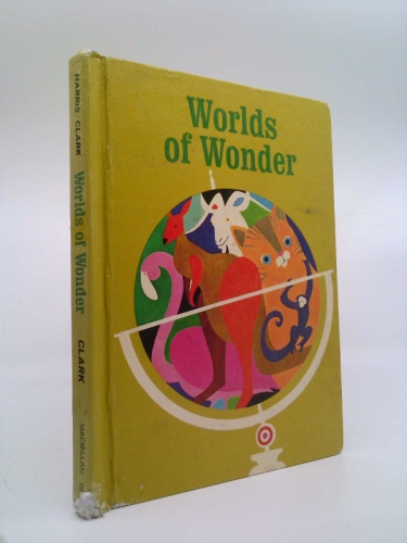 Worlds of Wonder: Macmillan Reading Program (1970) Primary Grades